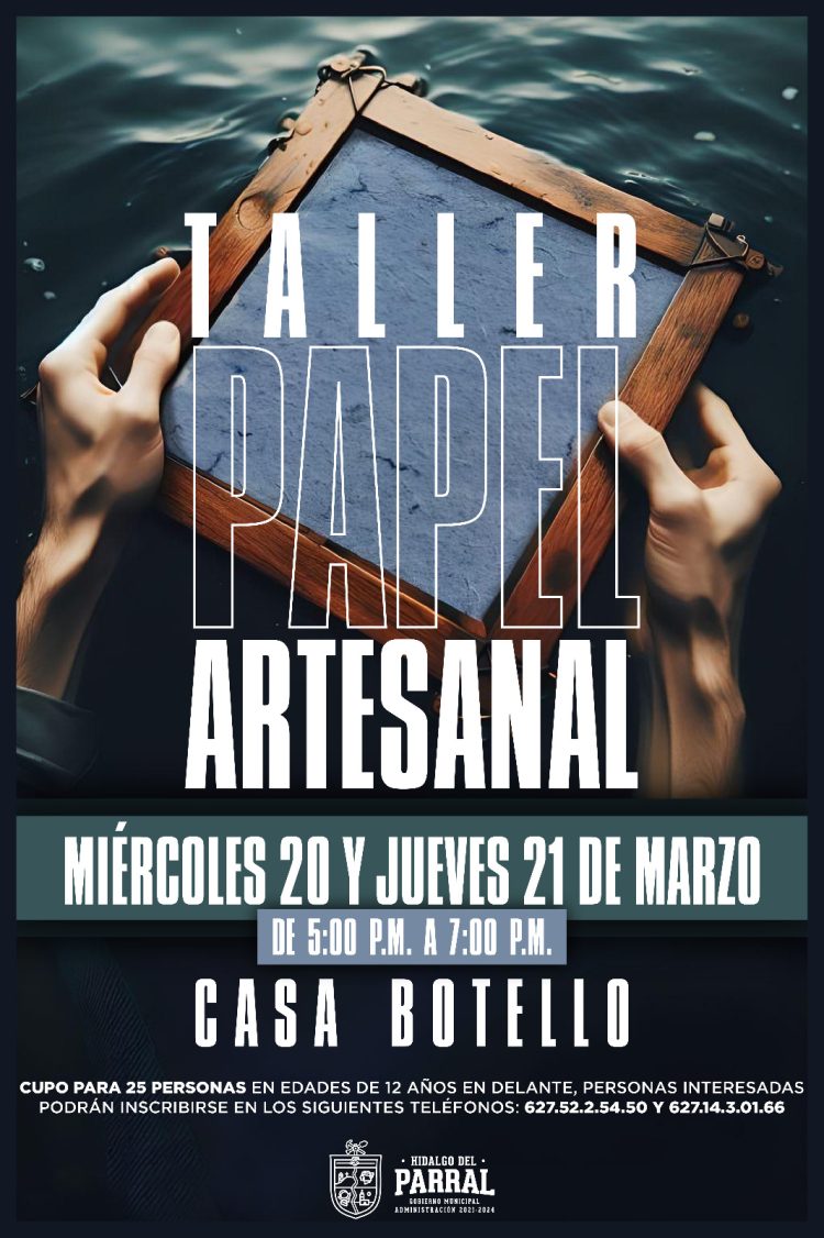 Invita Gobierno de Parral a taller de “Papel Artesanal”