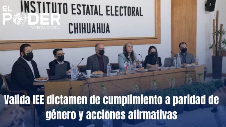 Valida IEE dictamen de cumplimiento a paridad de género y acciones afirmativas