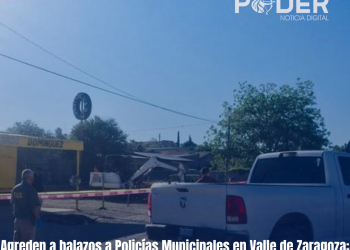 Agreden a balazos a Policías Municipales en Valle de Zaragoza; Falleció uno, director de la corporación se reporta grave